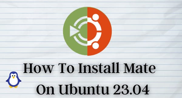 How To Install Mate On Ubuntu 23.04